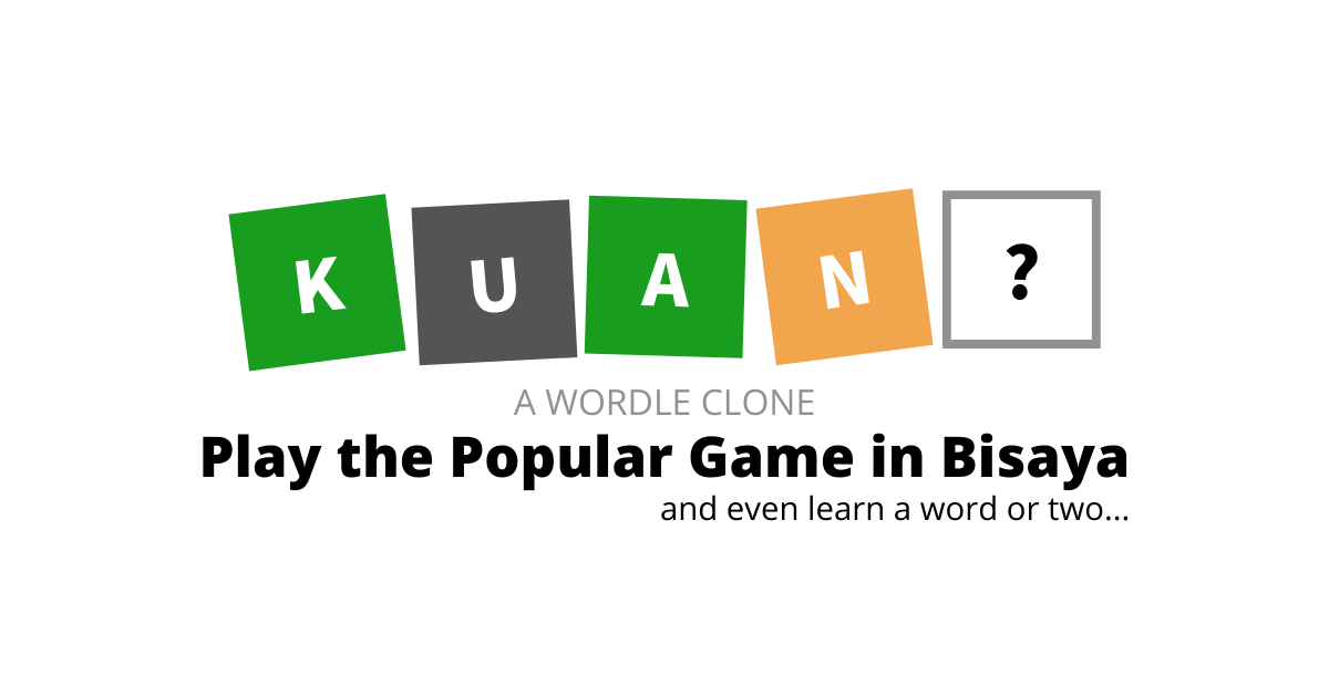 KUANA Bisaya clone of 🔗Wordle